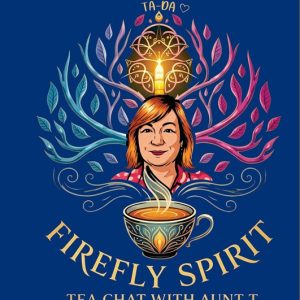 Buy Aunt T a Cup of Tea - Firefly Spirit